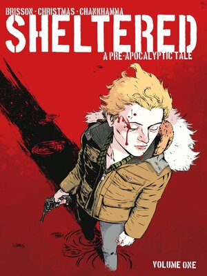 cover image of Sheltered (2013), Volume 1